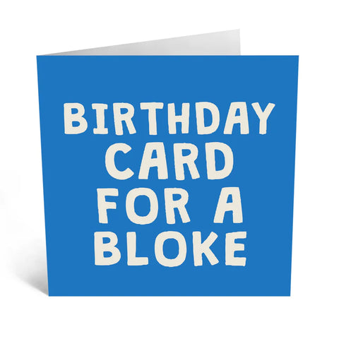 Central 23 / Greeting Card - Birthday Bloke