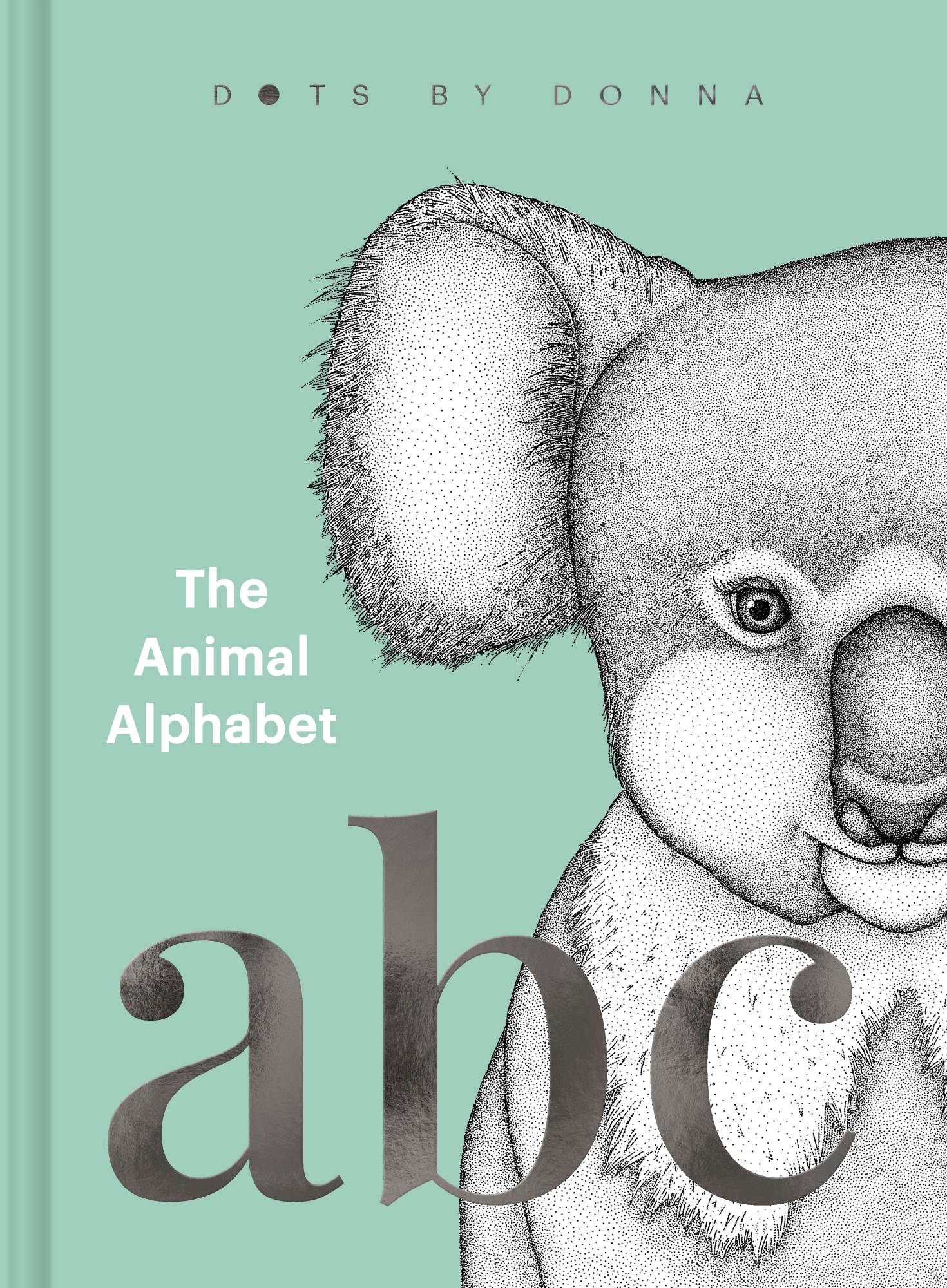 The Animal Alphabet - Dots By Donna