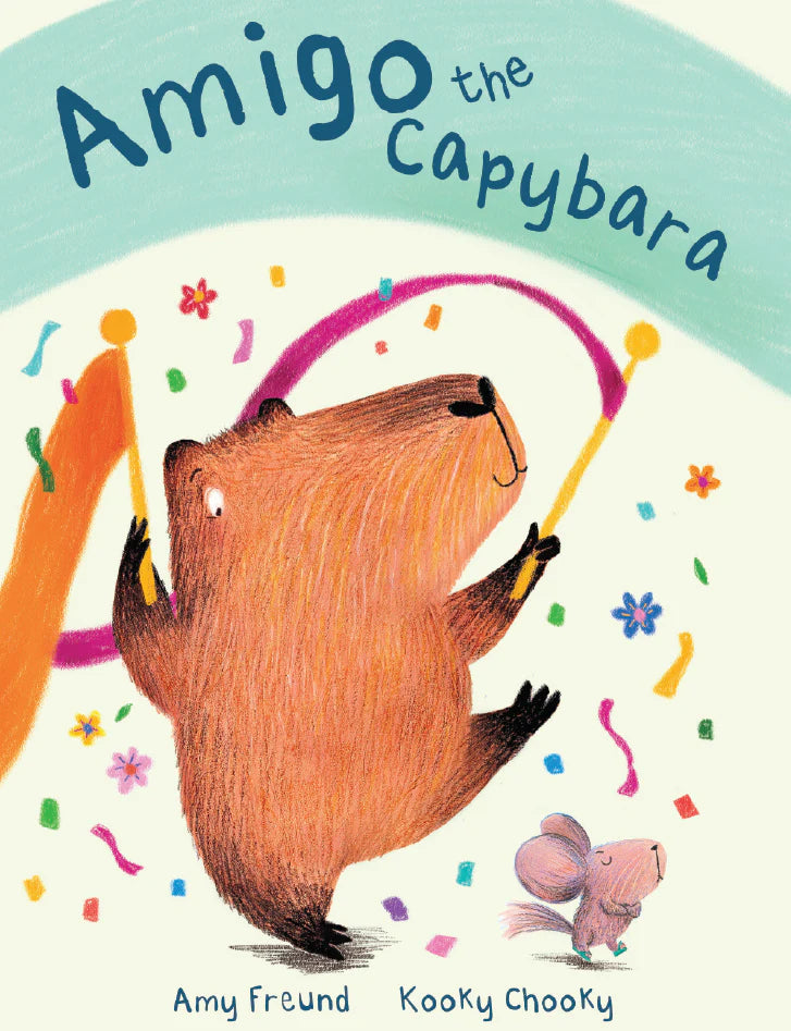 Amigo The Capybara - Amy Freund & Kooky Chooky