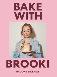 Bake With Brooki - Brooke Bellamy