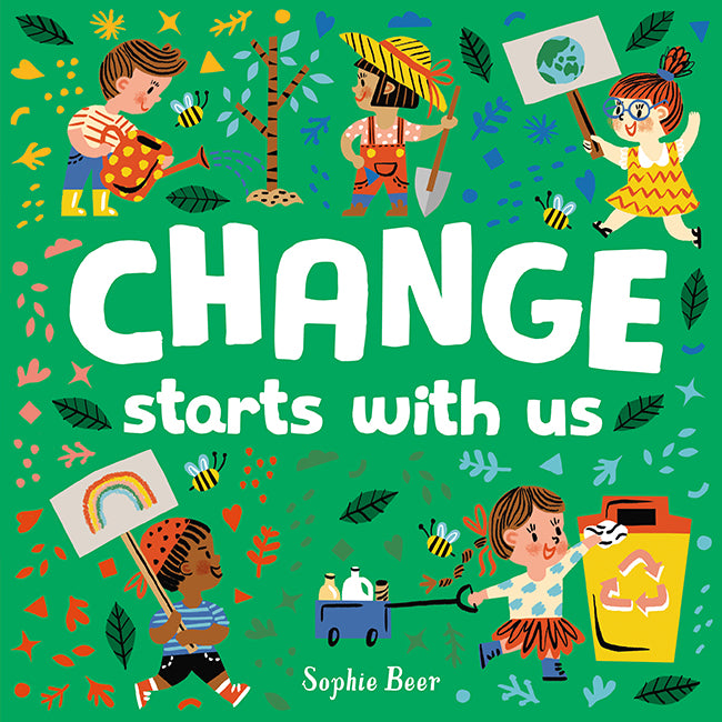 Change Starts With Us - Sophie Beer