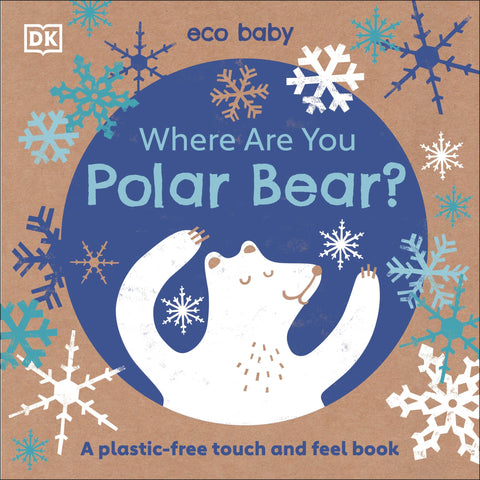 Eco Baby: Where Are You Polar Bear? - DK