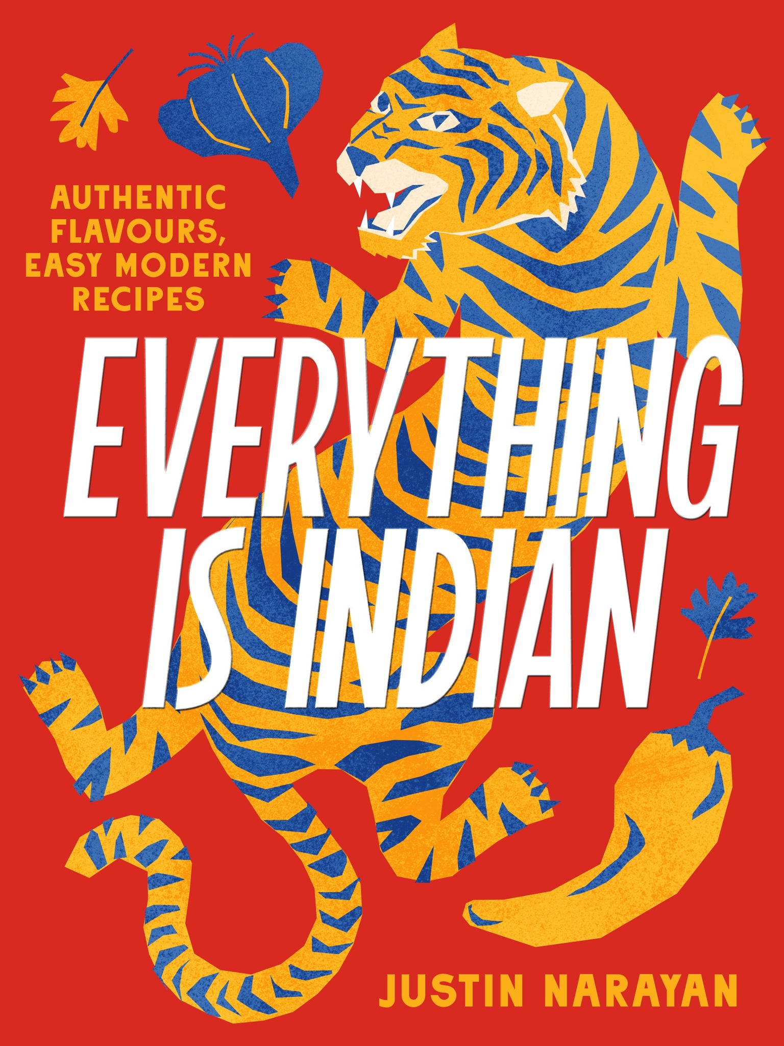 Everything Is Indian - Justin Narayan