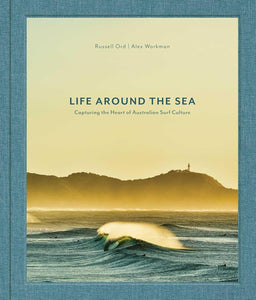 Life Around The Sea - Russell Ord & Alex Workman