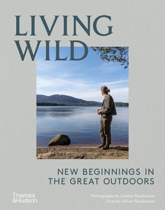 Living Wild - Joanna & Oliver Maclennan