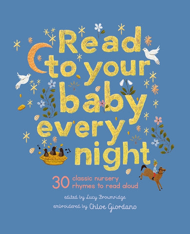 Read To Your Baby Every Night - Lucy Brownridge & Chloe Giordano