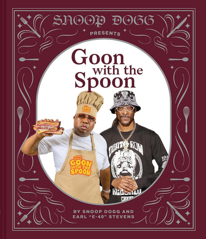 Snoop Dogg Presents: Goon With The Spoon - Snoop Dogg & Earl "E-40" Stevens