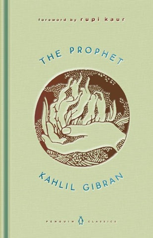 The Prophet - Kahlil Gibran