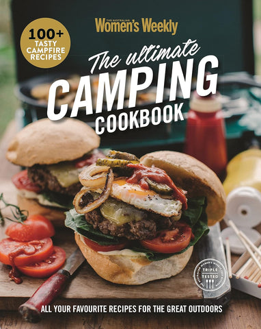 The Ultimate Camping Cookbook - The Australian Women’s Weekly