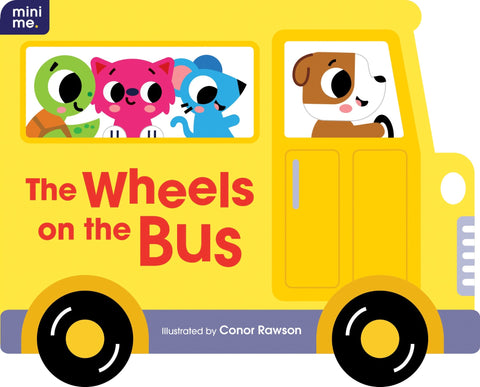 The Wheels On The Bus Shaped Board Book - Conor Rawson