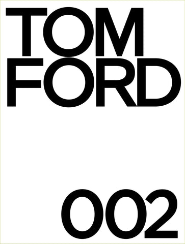 Tom Ford 002 - Tom Ford & Bridget Foley