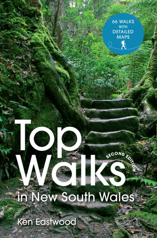 Top Walks In New South Wales (2nd Ed.) - Ken Eastwood