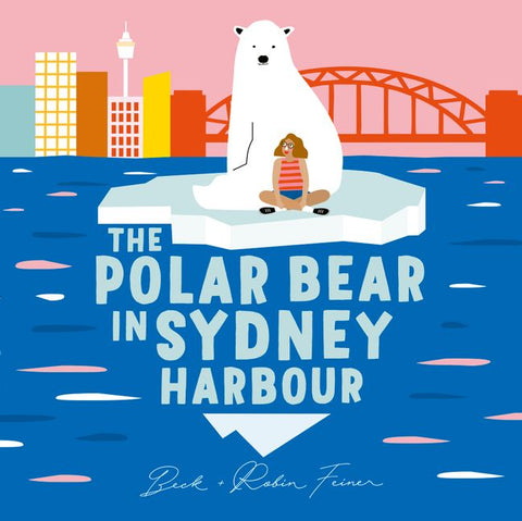 The Polar Bear In Sydney Harbour - Beck Feiner