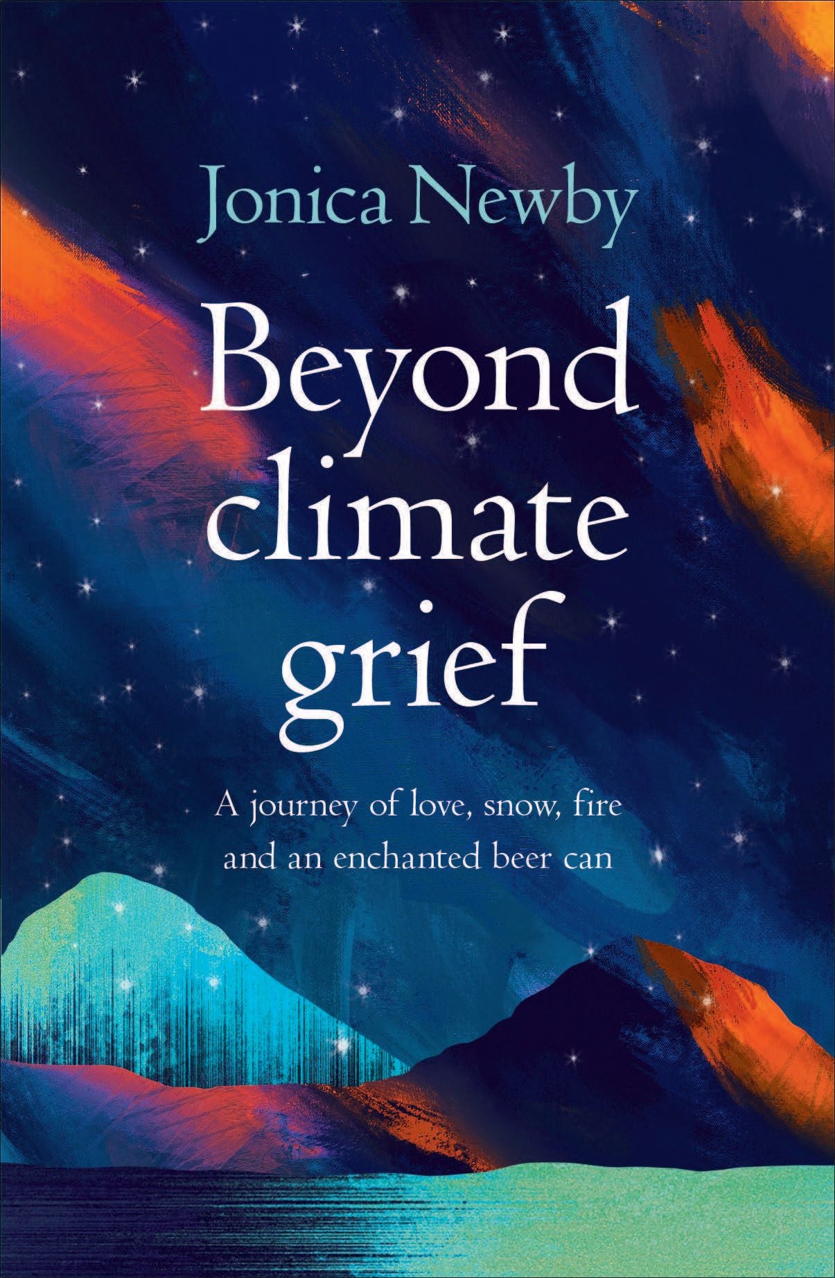 Beyond Climate Grief - Jonica Newby