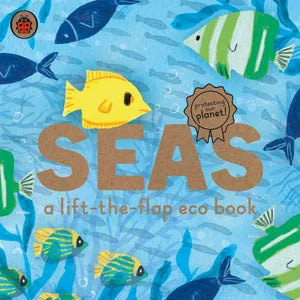 Seas: A Lift-The-Flap Eco Book - Ladybird