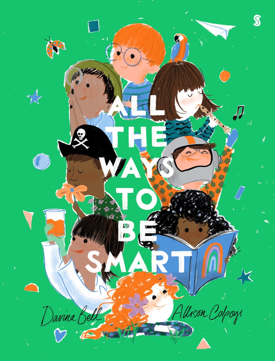 All The Ways To Be Smart - Davina Bell & Allison Colpoys