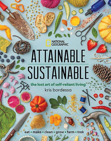 Attainable Sustainable - Kris Bordessa