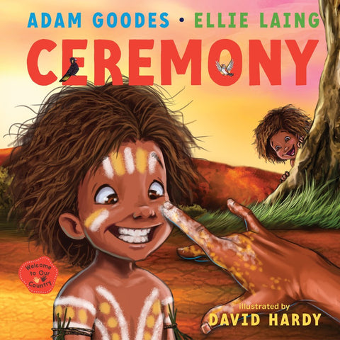 Welcome To Our Country: Ceremony - Adam Goodes, Ellie Laing & David Hardy