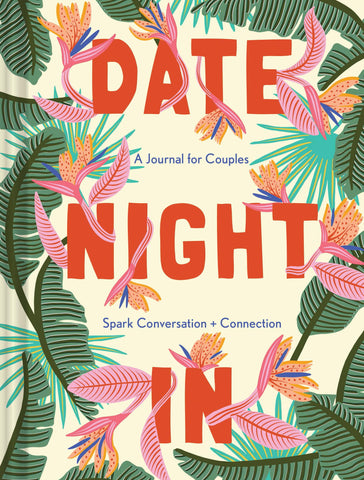 Date Night In: A Journal For Couples - Lisa Nola