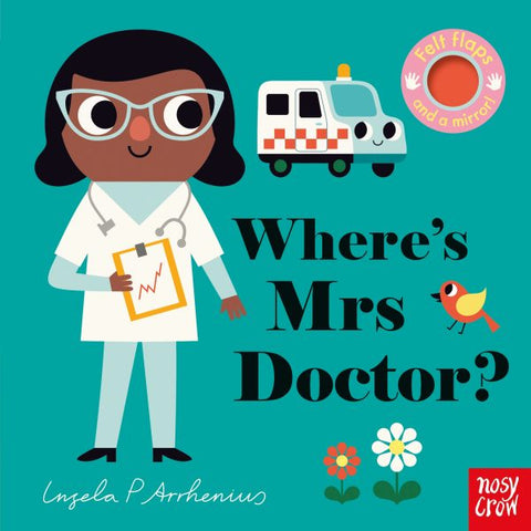 Felt Flaps: Where’s Mrs Doctor? - Ingela P Arrhenius